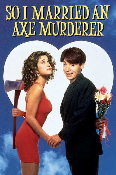 So I Married an Axe Murderer (1993) poster