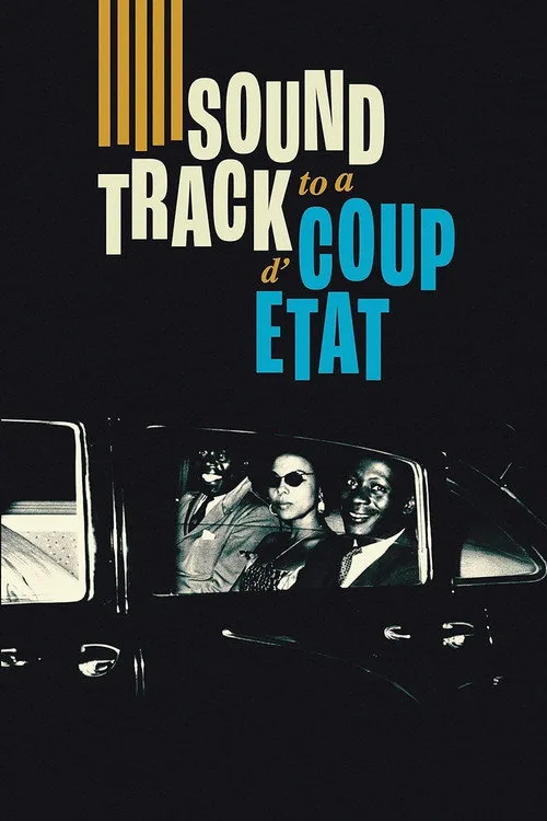 Soundtrack to a Coup d'Etat (2024) poster