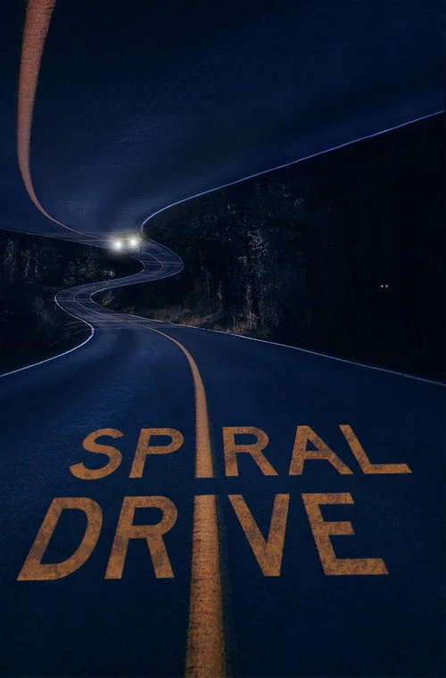 Spiral Drive (2020) poster