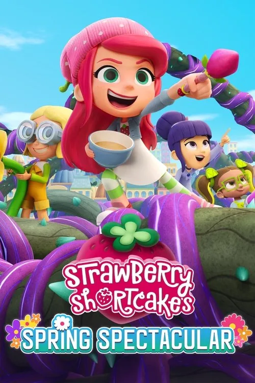 Strawberry Shortcake's Spring Spectacular (2024) poster