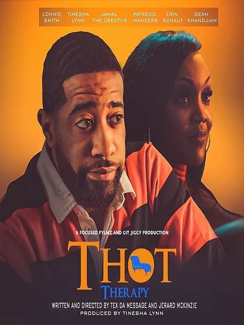 T.H.O.T. Therapy: A Focused Fylmz and Git Jiggy Production (2023) poster