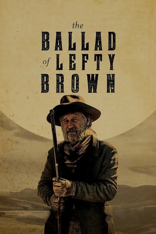 The Ballad of Lefty Brown (2017) poster
