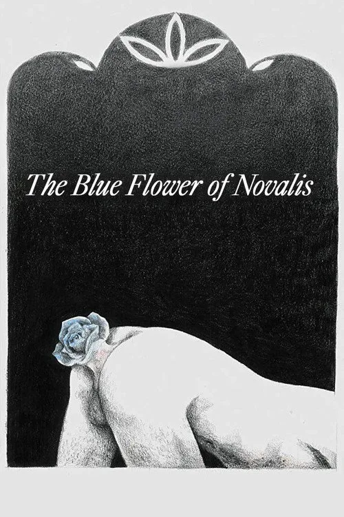 The Blue Flower of Novalis (2018) poster