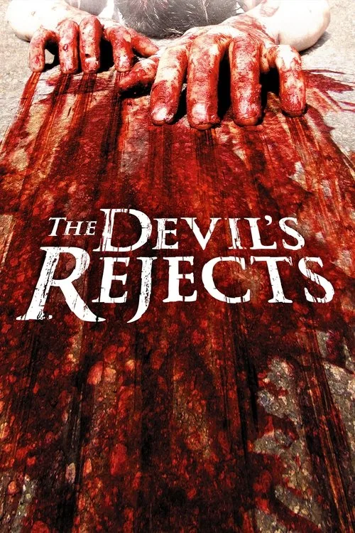 The Devil's Rejects (2005) poster