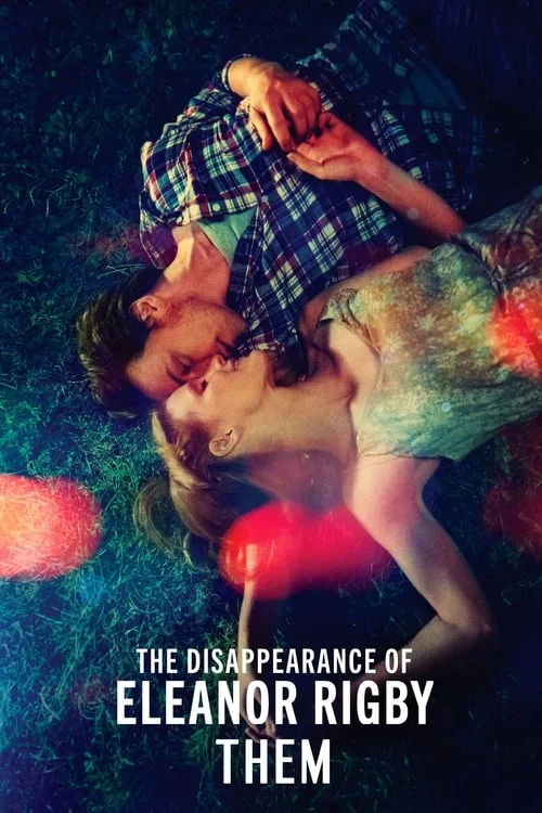 The Disappearance of Eleanor Rigby: Them (2014) poster
