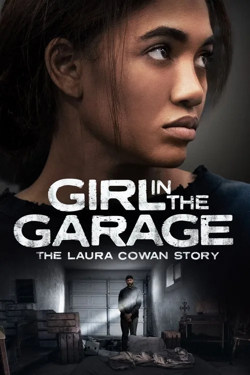The Girl in the Garage: The Laura Cowan Story (2025) poster