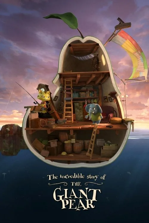 The Incredible Story of the Giant Pear (2017) poster