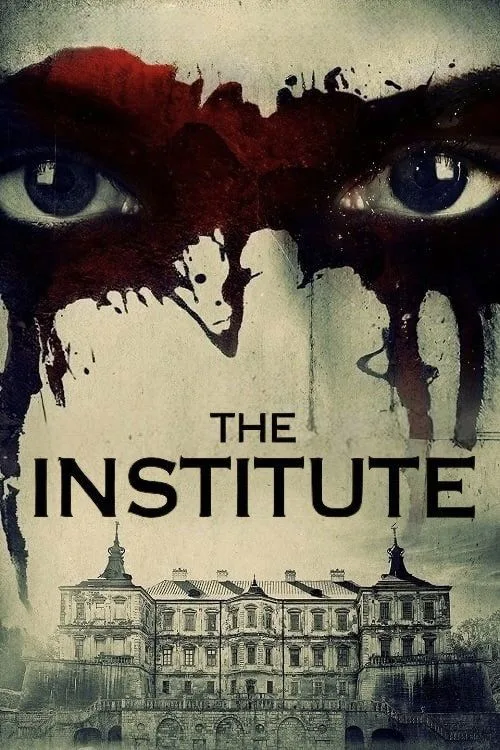 The Institute (2017) poster