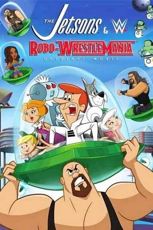 The Jetsons & WWE: Robo-WrestleMania! (2017) poster