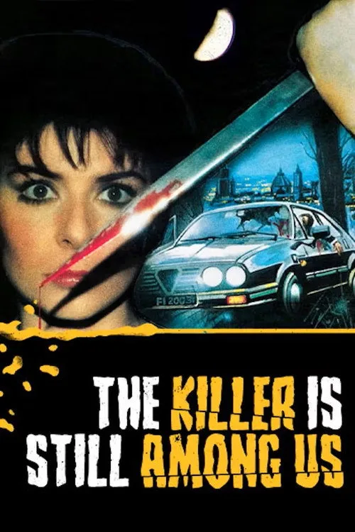 The Killer Is Still Among Us (1986) poster