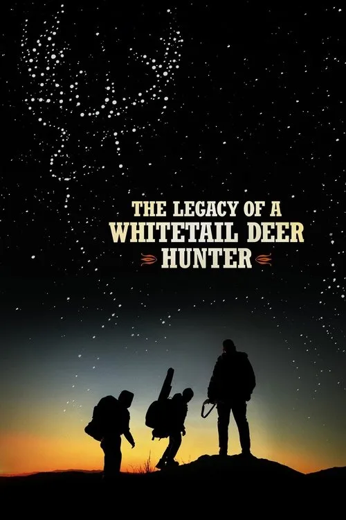 The Legacy of a Whitetail Deer Hunter (2018) poster
