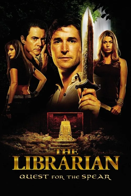 The Librarian: Quest for the Spear (2004) poster