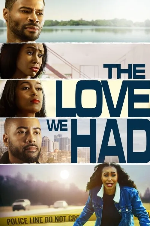 The Love We Had (2022) poster