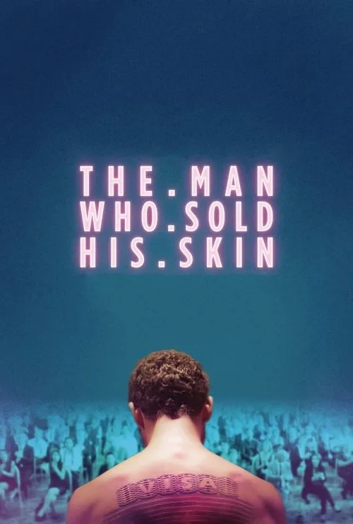 The Man Who Sold His Skin (2020) poster