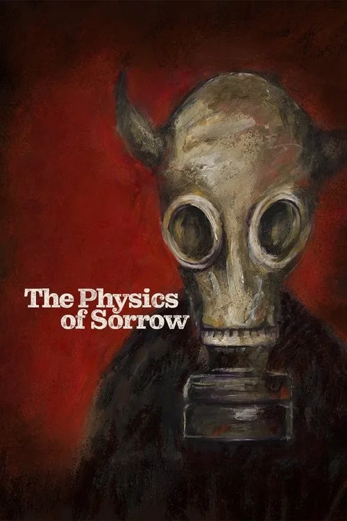 The Physics of Sorrow (2019) poster