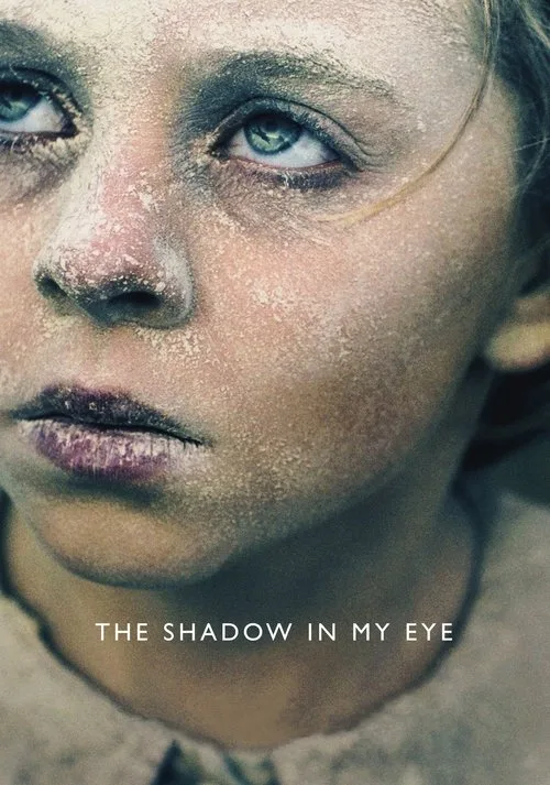 The Shadow In My Eye (2021) poster