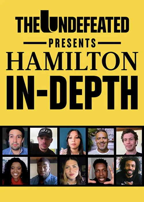 The Undefeated Presents: Hamilton In-Depth (2020) poster