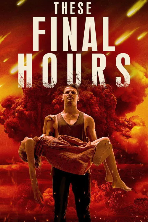 These Final Hours (2014) poster