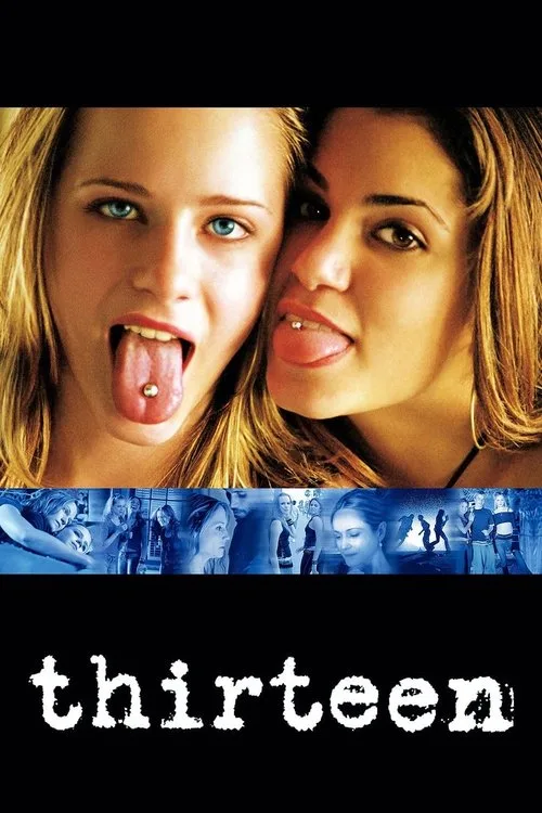 Watch Thirteen (2003) online free - poster