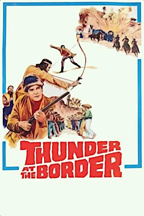 Thunder at the Border (1966) poster