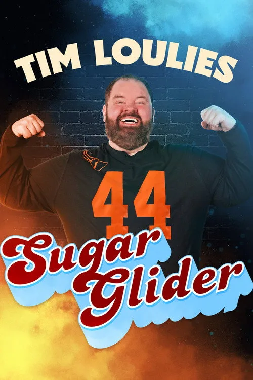 Tim Loulies: Sugar Glider (2025) poster