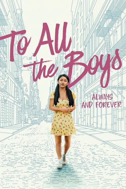 Watch To All the Boys: Always and Forever (2021) online free - poster