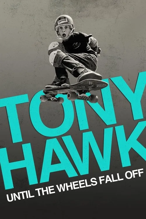 Watch Tony Hawk: Until the Wheels Fall Off (2022) online free - poster