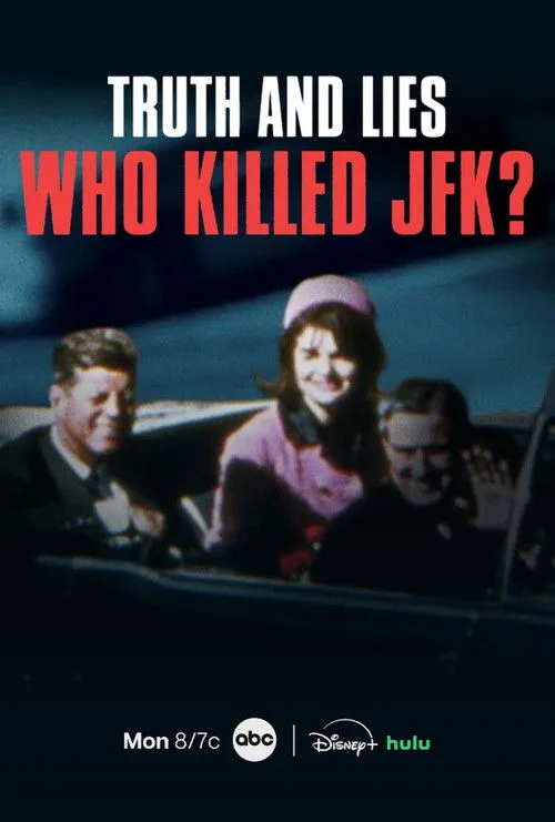Truth and Lies: Who Killed JFK? (2025) poster