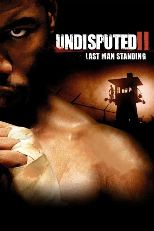 Watch Undisputed II: Last Man Standing (2006) online free - poster