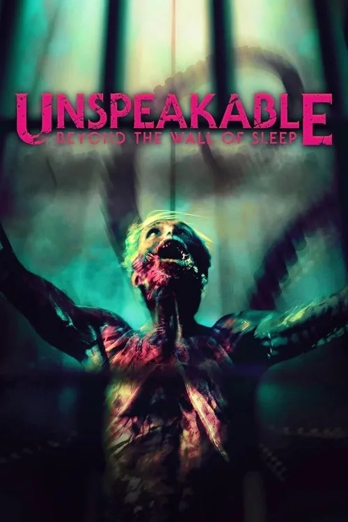 Unspeakable: Beyond The Wall of Sleep (2024) poster