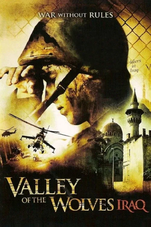 Valley of the Wolves: Iraq (2006) poster