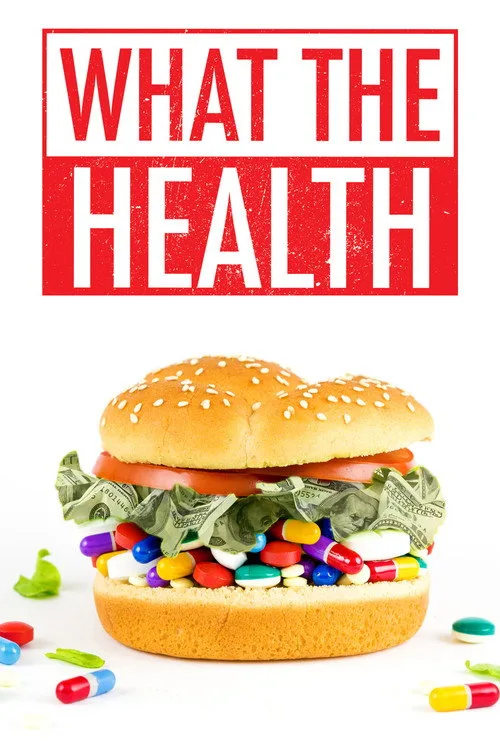 Watch What the Health (2017) online free - poster