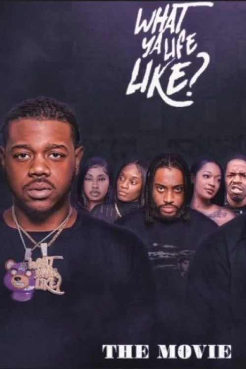 What Ya Life Like? (2023) poster