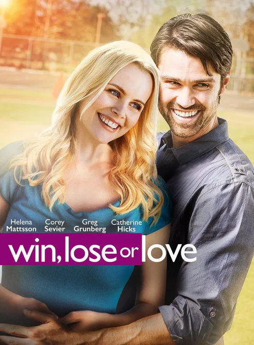 Win, Lose or Love (2015) poster