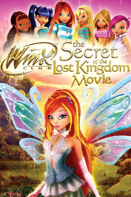 Winx Club: The Secret of the Lost Kingdom (2007) poster
