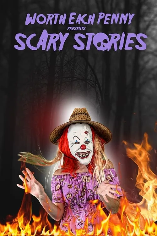 Worth Each Penny Presents Scary Stories (2022) poster