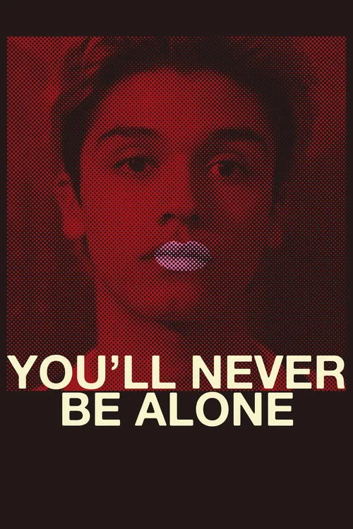 You'll Never Be Alone (2016) poster