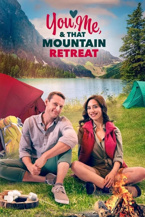 You, Me, and that Mountain Retreat (2024) poster