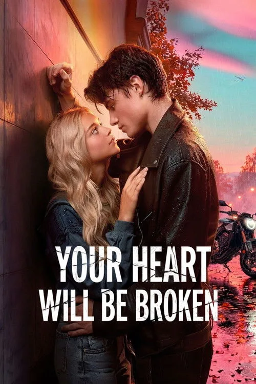 Watch Your Heart Will Be Broken (2026) online free - poster