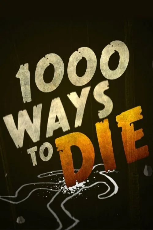 1000 Ways to Die (2009) poster