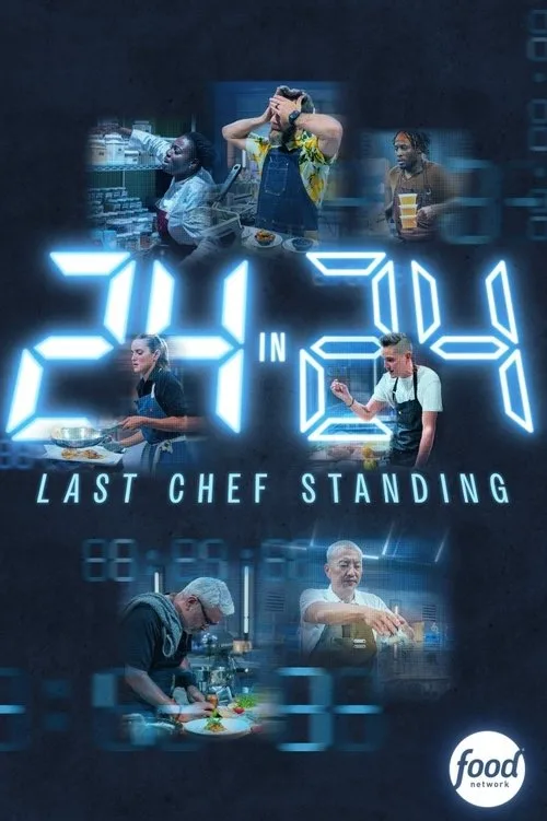 24 in 24: Last Chef Standing (2024) poster