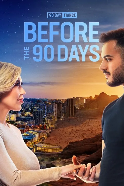Watch 90 Day Fiancé: Before the 90 Days (2017) online free - poster