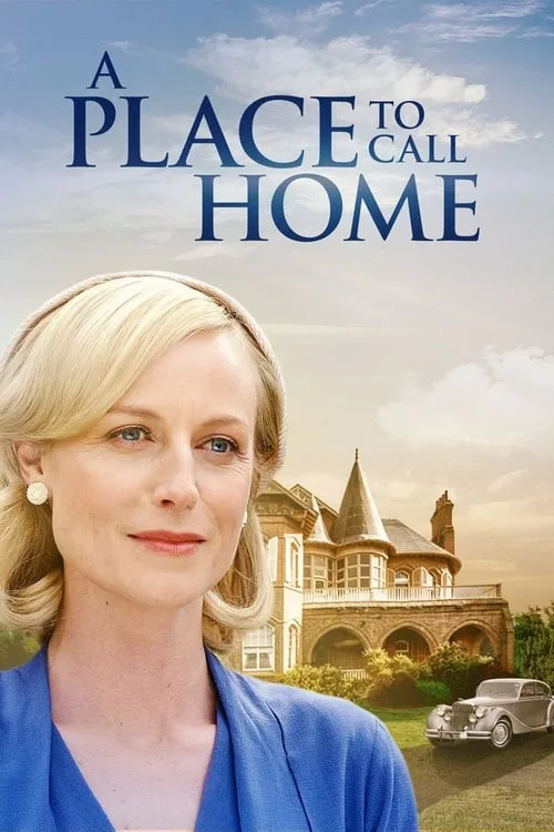 Watch A Place to Call Home (2013) online free - poster