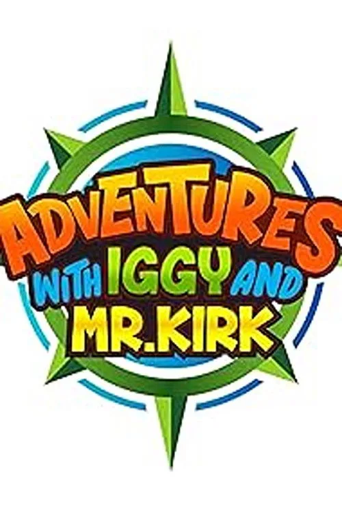 Adventures with Iggy and Mr. Kirk (2025) poster
