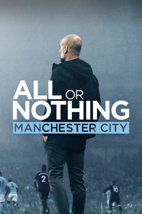 Watch All or Nothing: Manchester City (2018) online free - poster
