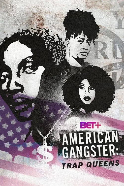 American Gangster: Trap Queens (2019) poster