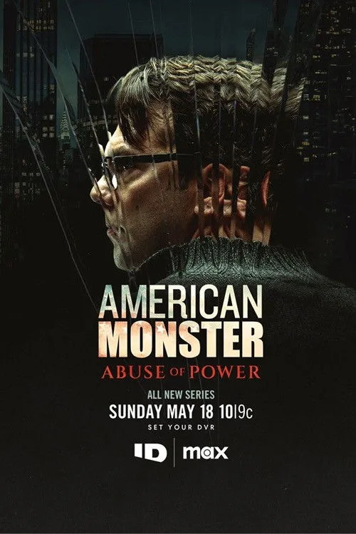 American Monster: Abuse of Power (2025) poster