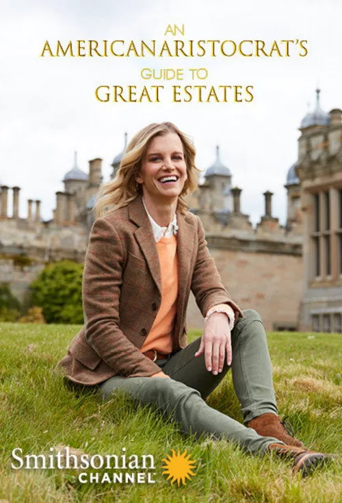 Watch An American Aristocrat's Guide to Great Estates (2020) online free - poster