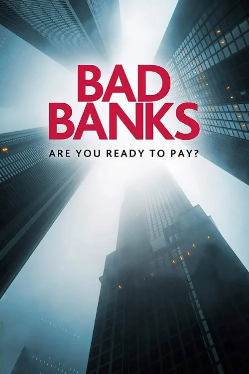 Watch Bad Banks (2018) online free - poster