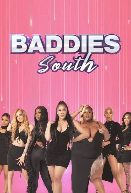 Watch Baddies South (2022) online free - poster